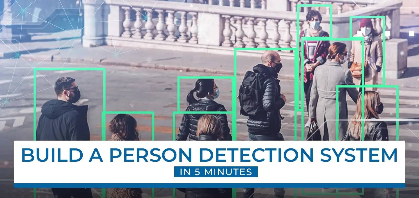 Build a Person Detection System in 5 Minutes- ProX PC