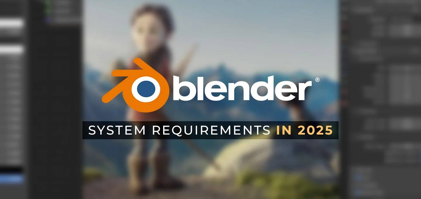 System Requirements for Blender in 2025