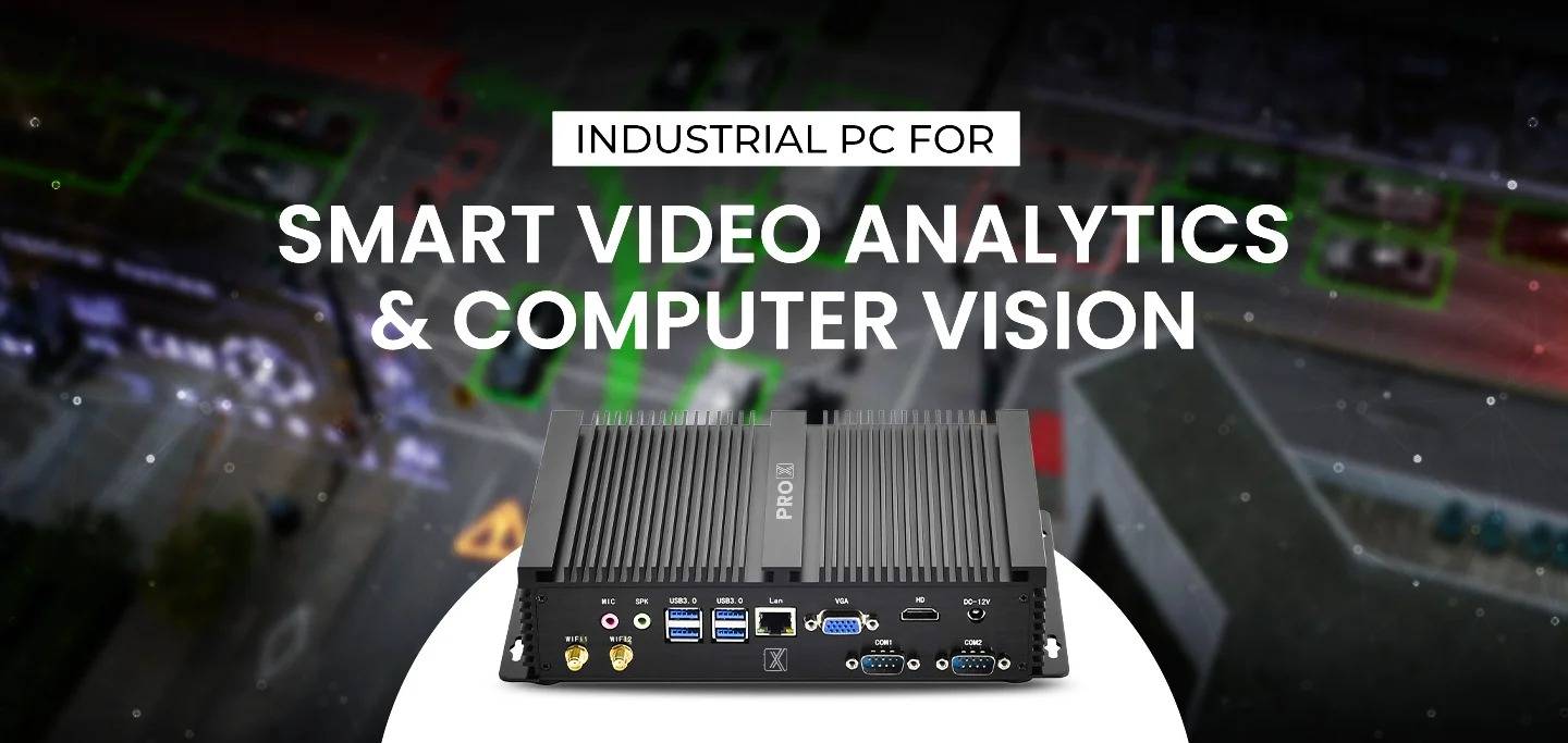 Industrial PC for Smart Video Analytics and Computer Vision