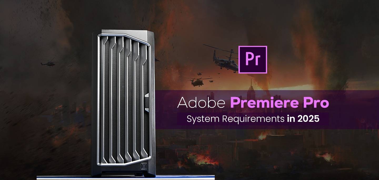 System Requirements for Adobe Premiere Pro in 2025