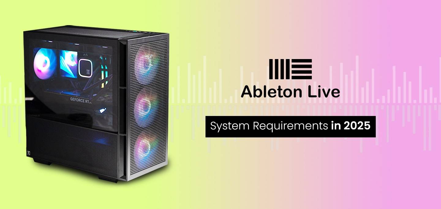 System Workstation Requirements for Ableton Live in 2025