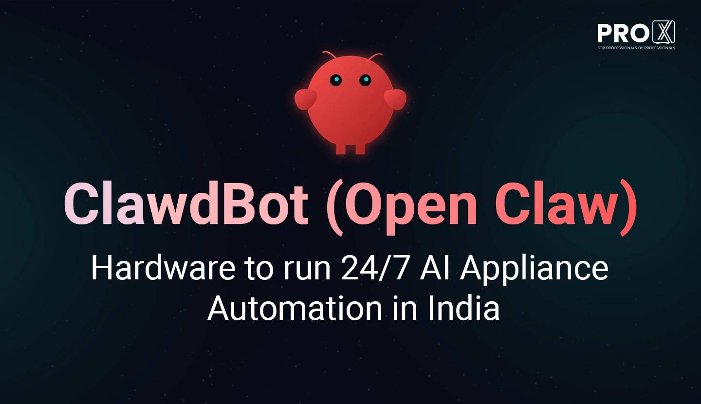 ClawdBot (Open Claw): Hardware to run 24/7 AI Appliance Automation in India