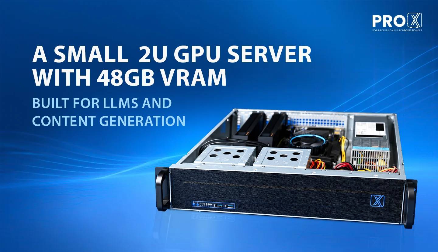 A small 2u GPU Server with 48Gb VRAM | Built for LLMs and Content generation