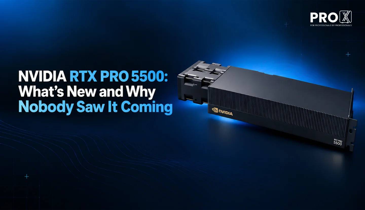 NVIDIA RTX PRO 5500: What’s new and Why Nobody Saw It Coming
