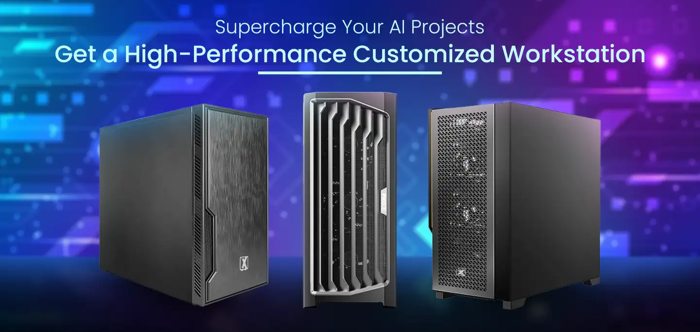 Supercharge Your AI Projects: Get a High-Performance Customized Workstation