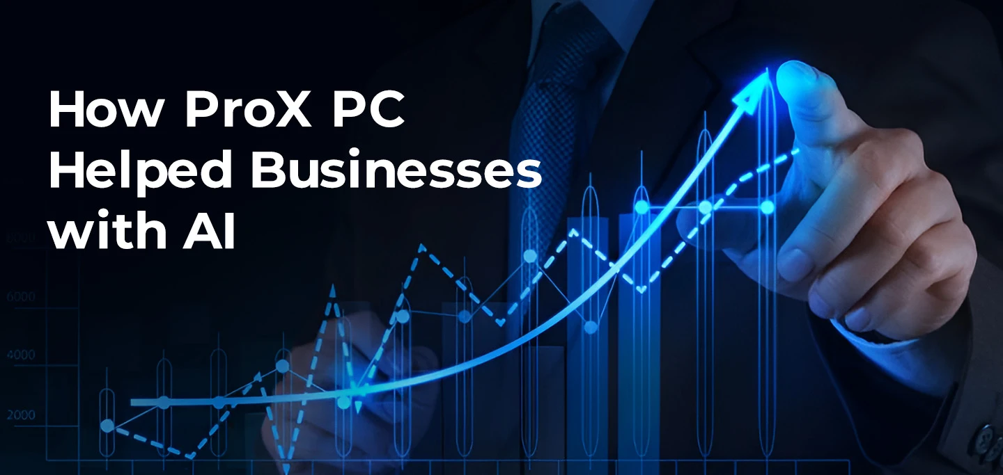 How ProX PC Helped Businesses with AI Hardware Solutions?