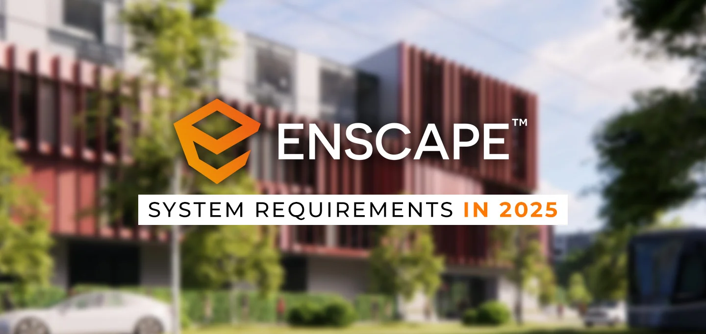 System Requirements for Enscape in 2025